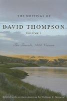 The Writings of David Thompson: The Travels, 1850 Version 029598936X Book Cover