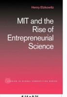 MIT and the Rise of Entrepreneurial Science 041528516X Book Cover