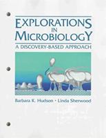 Explorations in Microbiology: A Discovery-Based Approach 0135335892 Book Cover