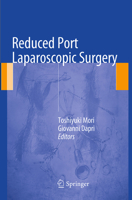 Reduced Port Laparoscopic Surgery 4431546006 Book Cover