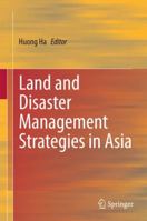 Land and Disaster Management Strategies in Asia 8132229770 Book Cover