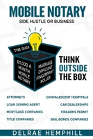 Mobile Notary : Side Hustle or Business 1968491600 Book Cover