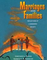 Marriages and Families: Reflections of a Gendered Society 0205139736 Book Cover