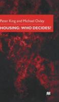 Housing: Who Decides? 0333760077 Book Cover