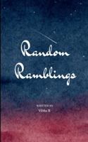Random Ramblings The random ramblings of a middle aged mind B0G5419S8F Book Cover