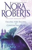 Falling for Rachel / Convincing Alex