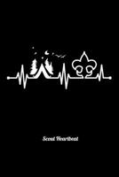 Scout Heartbeat: Daily Gratitude Journal And Diary To Practise Mindful Thankfulness And Happiness For Scout Lovers, Scout Law And Camping Enthusiasts, Scouting And Campfire Fans (6 x 9; 120 Pages) 1697805973 Book Cover