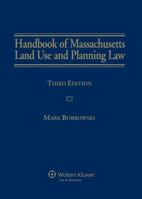 Handbook of Massachusetts Land Use and Planning Law 1454801476 Book Cover