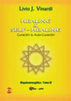 Healing & self-healing. Curación y Auto-Curación 889115928X Book Cover