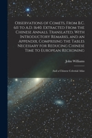 Observations of Comets: From B. C. 611 to A, Part 1640 1018538437 Book Cover