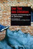 Der Tod Des Diktators: Ereignis Und Erinnerung Im 20. Jahrhundert 3525300093 Book Cover