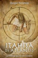 Itahisa de Atlantis: La Historia Que No Nos Contaron 9974987555 Book Cover
