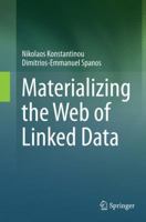 Materializing the Web of Linked Data 3319160737 Book Cover