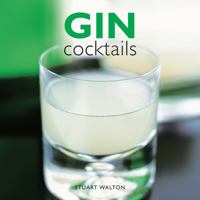 Gin Cocktails 0754833712 Book Cover