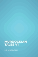 Murdockian Tales V1 B09FS9ZNH6 Book Cover