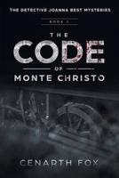 The Code of Monte Christo: The Detective Joanna Best Mysteries 0949175161 Book Cover