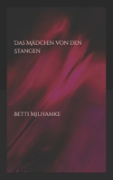 Das Mädchen von den Stangen (German Edition) B0F27BST58 Book Cover