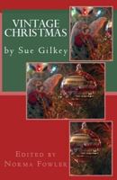 Vintage Christmas: By Sue Gilkey 1985701618 Book Cover