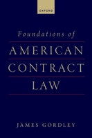Foundations of American Contract Law 0197686087 Book Cover