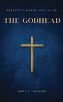 The Godhead: Book 1 (Revised) B0DW4VQLC6 Book Cover