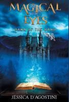 Magical Eyes: Dawn of the Sand 1460297202 Book Cover