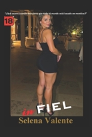INFIEL (MUJERES INFIELES) (Spanish Edition) B0FQHRGQ1Z Book Cover