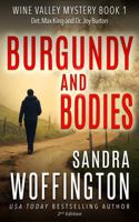 Burgundy and Bodies (Wine Valley Mystery) 1944650067 Book Cover