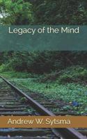 Legacy of the Mind 1981170219 Book Cover