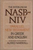 The Interlinear NASB-NIV Parallel New Testament in Greek & English 0310346703 Book Cover
