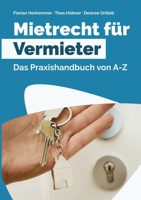 Mietrecht für Vermieter: Das Praxishandbuch von A-Z (German Edition) 338495372X Book Cover