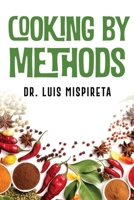 Cooking by Methods B0DLJQFZKN Book Cover