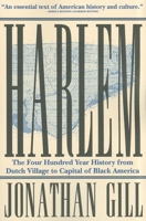 Harlem: The Four Hundred Year History from Dutch Village to Capital of Black America 0802145744 Book Cover