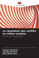 La résolution des conflits en milieu scolaire (French Edition) 6630022149 Book Cover