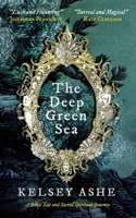 Deep Green Sea : A Selkie Tale and Sacred Spiritual Journey 1763653757 Book Cover