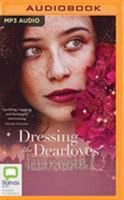 Dressing the Dearloves 1489463496 Book Cover
