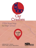 Car Crashes, Grade 12: Stem Road Map for High School 1681405466 Book Cover