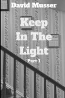 KEEP IN THE LIGHT 4824190371 Book Cover