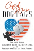 Cupid Wore Dogtags B09R3M1PB7 Book Cover