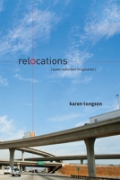 Relocations: Queer Suburban Imaginaries (Sexual Cultures) 0814783104 Book Cover