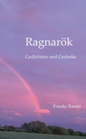 Ragnar?k: Ged?chtnis und Gedanke 3740711795 Book Cover