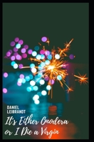 It's either Onodera, or I die a virgin: Volume 1: The push to start (All bets are on) B088N674KY Book Cover