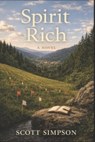 Spirit Rich: A Novel (Canyon Song Novella Series) B0HCPSG4PQ Book Cover