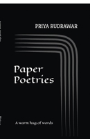 paper poetries: a warm hug of words B0GZ3HK1LR Book Cover