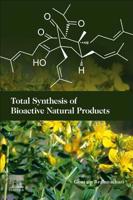 Total Synthesis of Bioactive Natural Products 0081028229 Book Cover