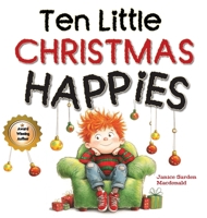 Ten Little Christmas Happies 1069085529 Book Cover