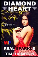 Diamond Heart: Part II: Real Sparkle 1548929301 Book Cover