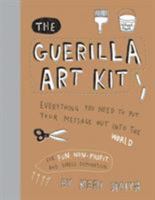 The Guerilla Art Kit 1568986882 Book Cover