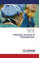 Infection Control in Orthodontics 3659356298 Book Cover