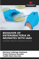 Behavior of Enterobacteria in Neonates with Iaas 620890854X Book Cover