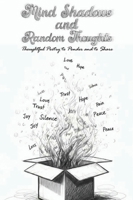 Mind Shadows and Random Thoughts B0GCC3TN1Q Book Cover
